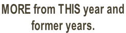 MORE from THIS year and  former years.